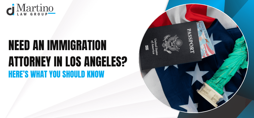 Immigration Attorney in Los Angeles
