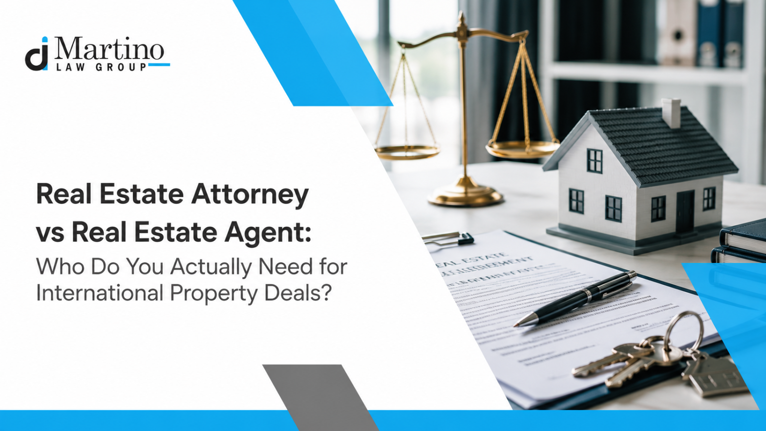Real Estate Attorney vs Real Estate Agent: Who Do You Actually Need for International Property Deals?
